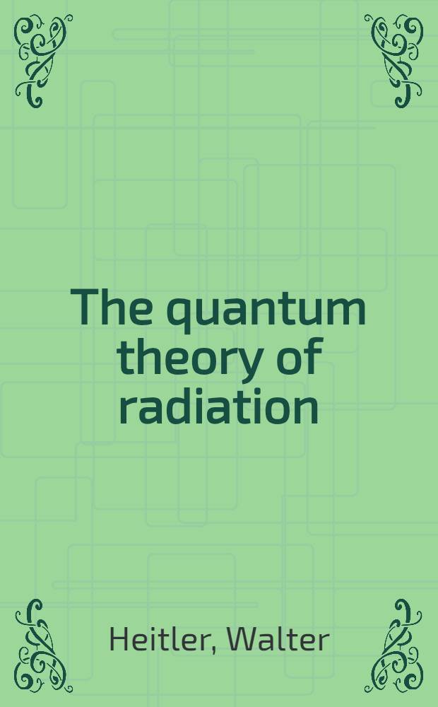 The quantum theory of radiation