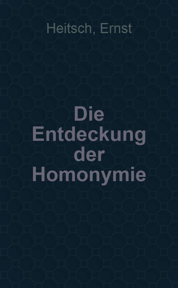 Die Entdeckung der Homonymie