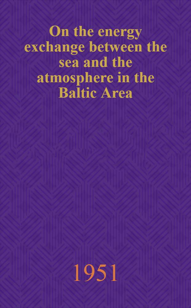 On the energy exchange between the sea and the atmosphere in the Baltic Area