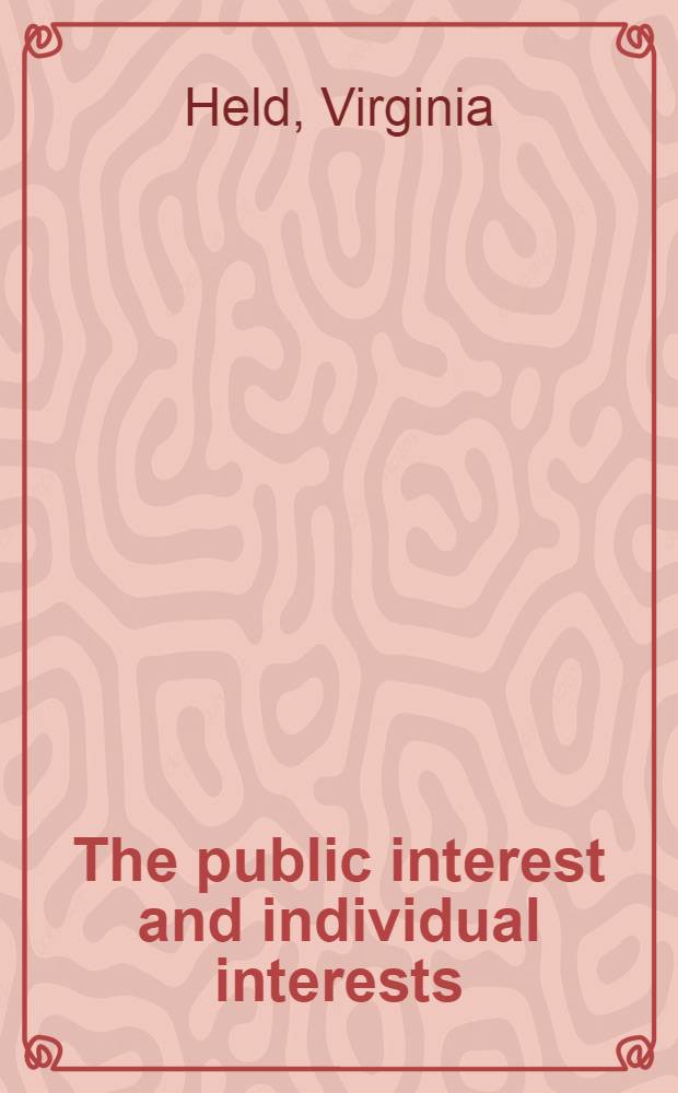 The public interest and individual interests