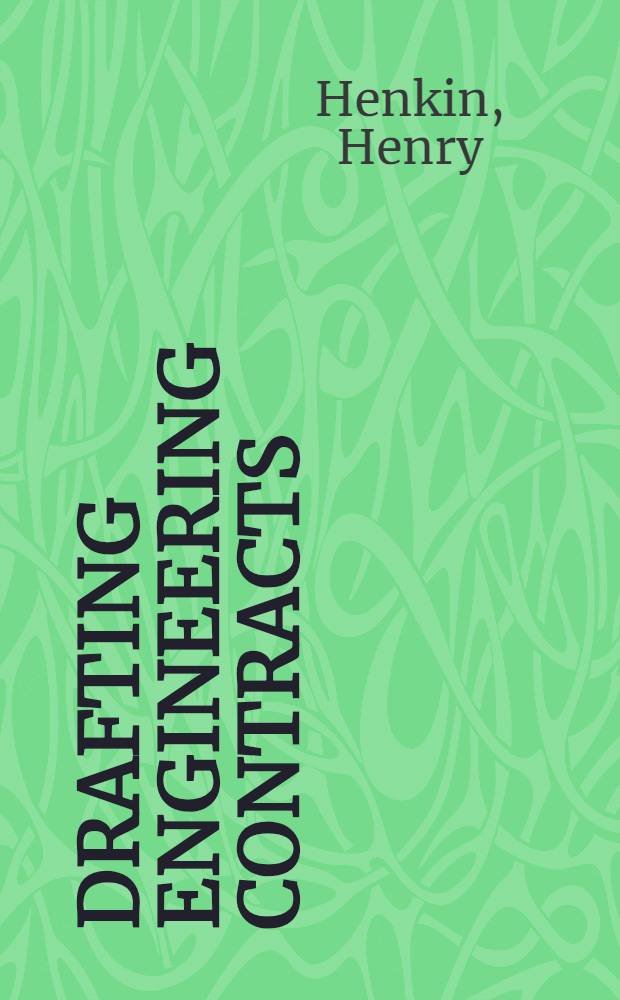 Drafting engineering contracts