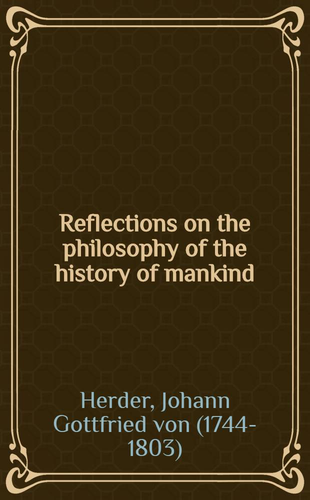 Reflections on the philosophy of the history of mankind