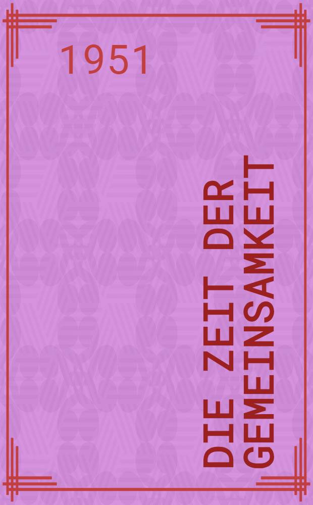 Die Zeit der Gemeinsamkeit : Erzählungen