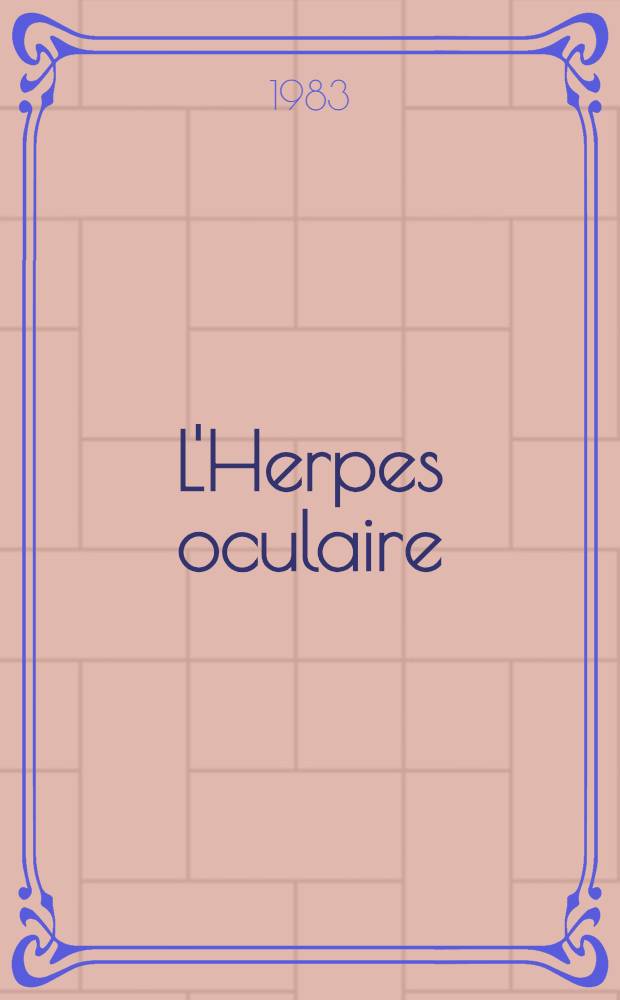 L'Herpes oculaire