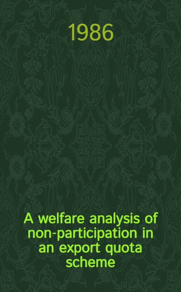 A welfare analysis of non-participation in an export quota scheme : The case of importing countries