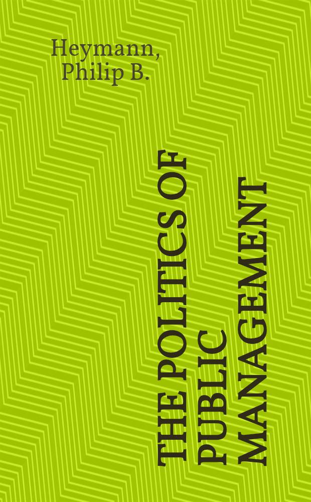 The politics of public management