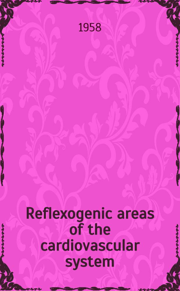 Reflexogenic areas of the cardiovascular system