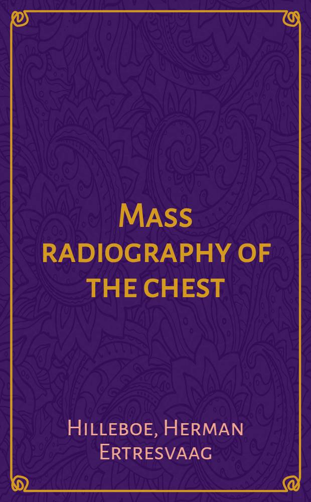 Mass radiography of the chest