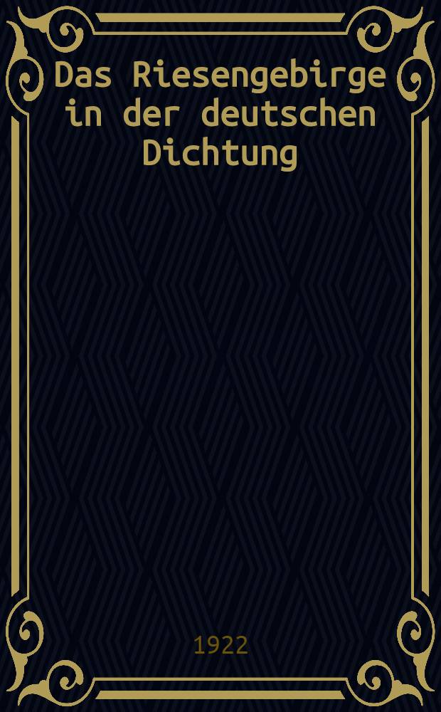 Das Riesengebirge in der deutschen Dichtung