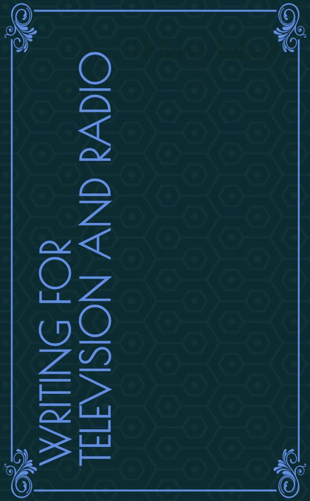 Writing for television and radio