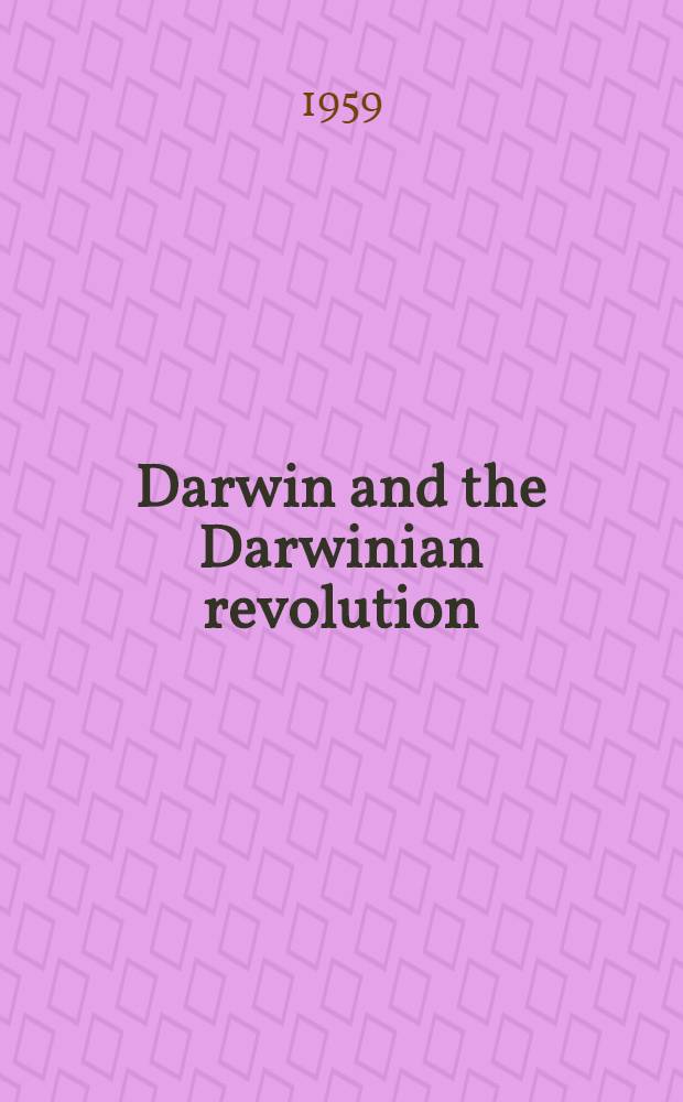 Darwin and the Darwinian revolution