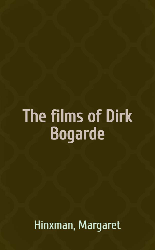 The films of Dirk Bogarde