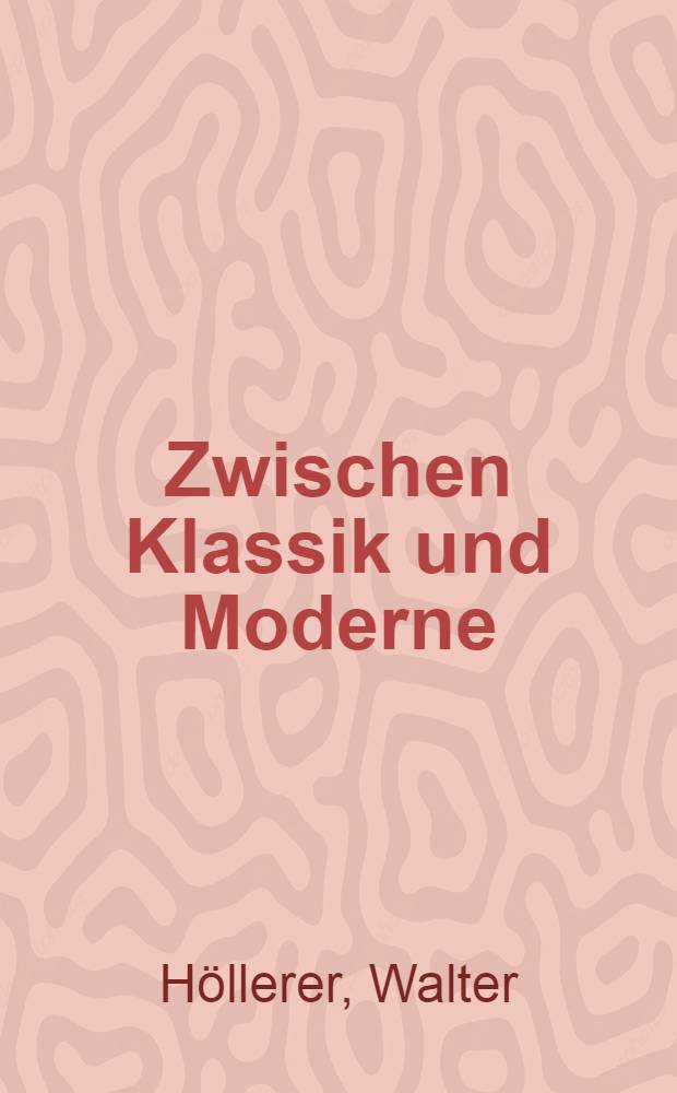 Zwischen Klassik und Moderne : Lachen und Weinen in der Dichtung einer &Uuml;bergangszeit