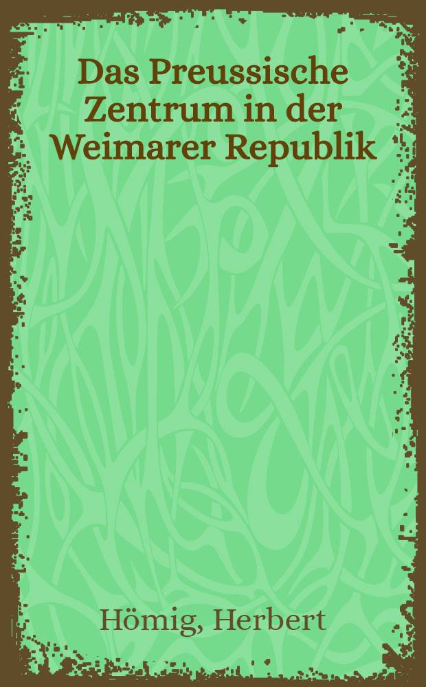 Das Preussische Zentrum in der Weimarer Republik