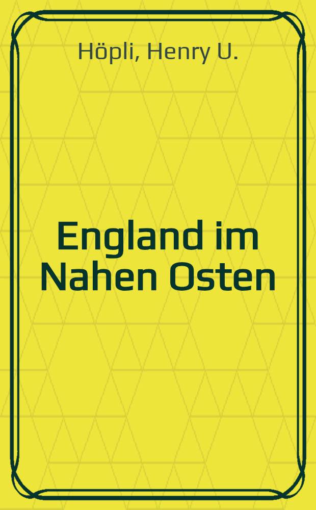 England im Nahen Osten : Das königreich Irak und die Mossulfrage