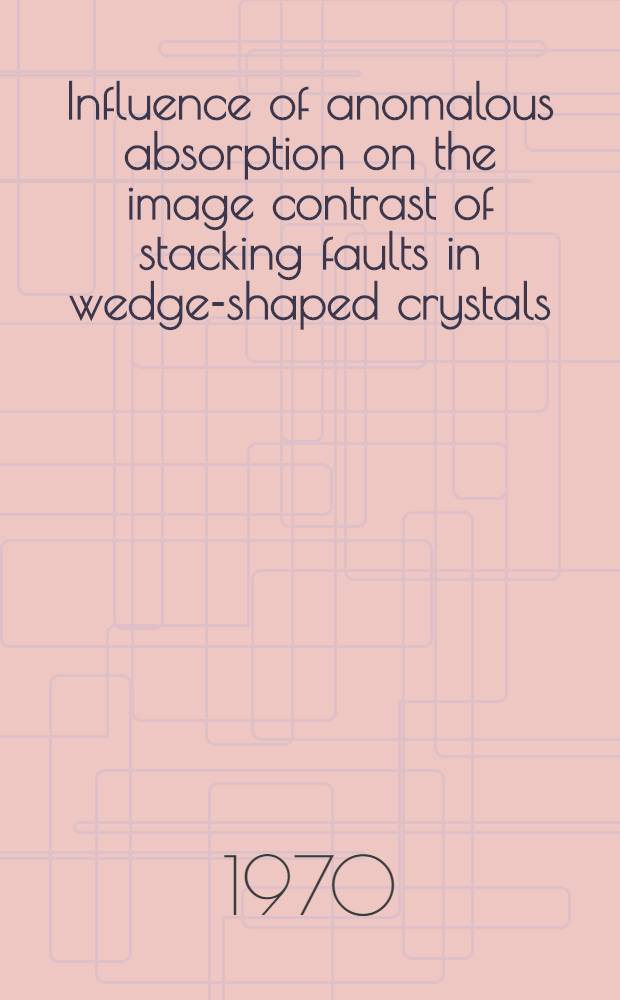 Influence of anomalous absorption on the image contrast of stacking faults in wedge-shaped crystals
