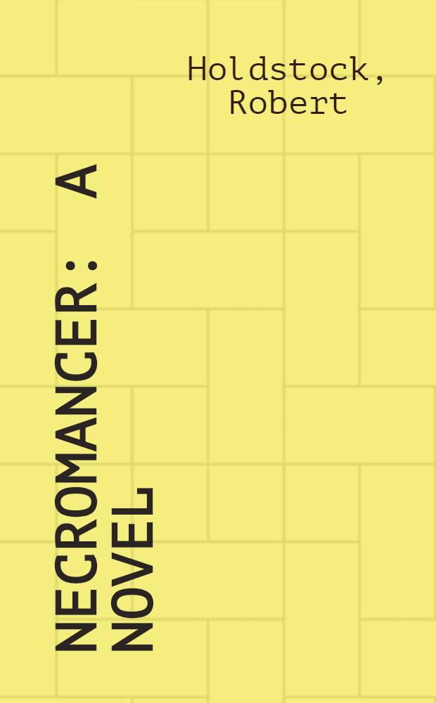 Necromancer : A novel