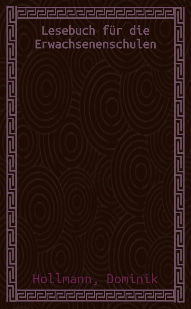 Lesebuch für die Erwachsenenschulen