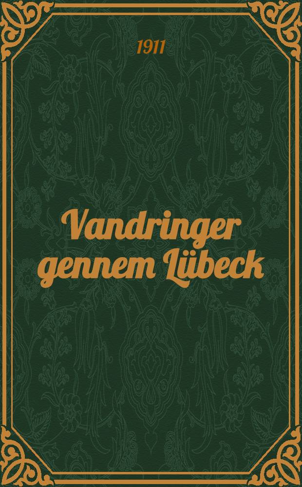 Vandringer gennem Lübeck