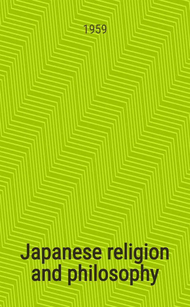 Japanese religion and philosophy : A guide to Japanese reference and research materials