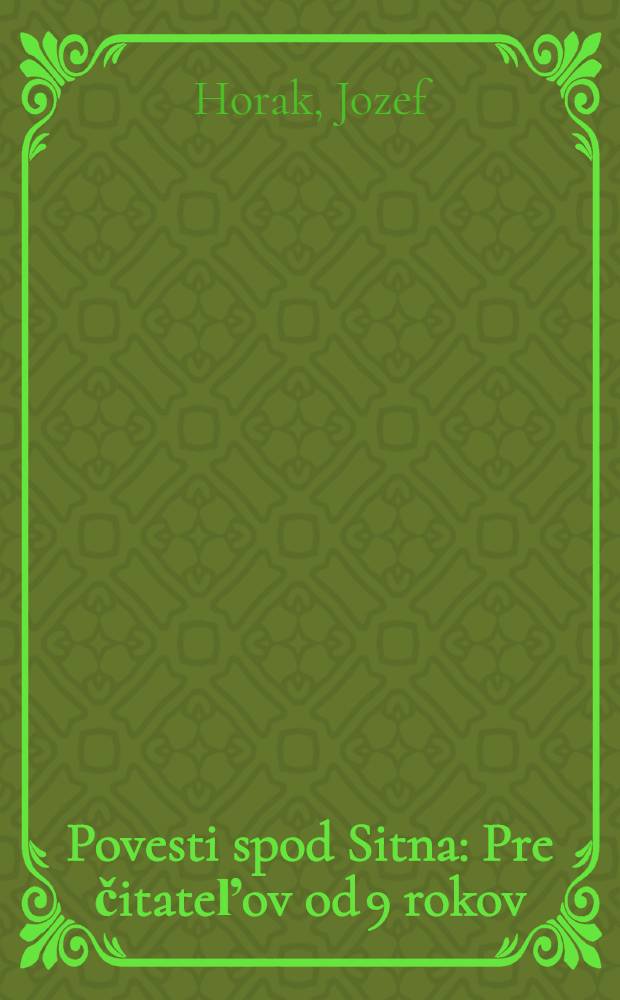 Povesti spod Sitna : Pre čitateľov od 9 rokov