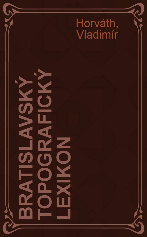 Bratislavský topografický lexikon
