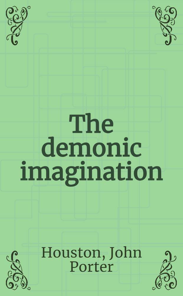 The demonic imagination : Style a. theme in Fr. romantic poetry