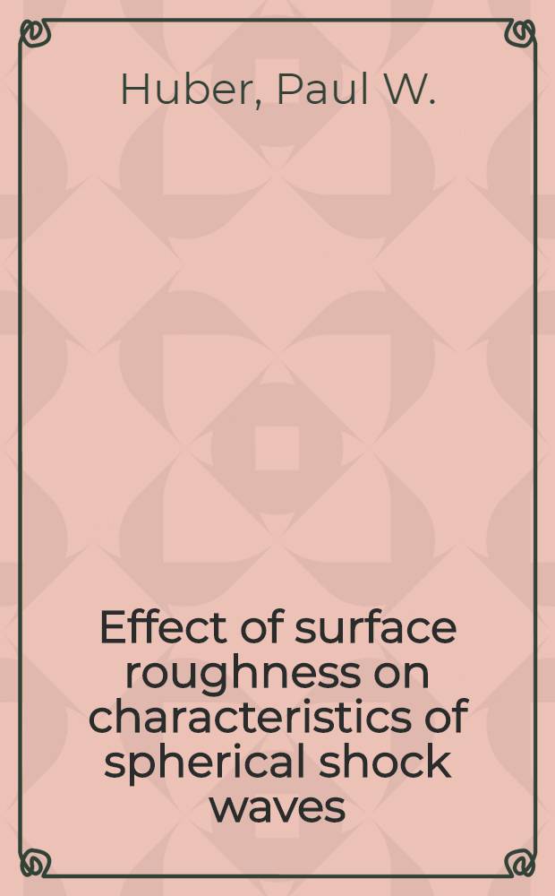 Effect of surface roughness on characteristics of spherical shock waves