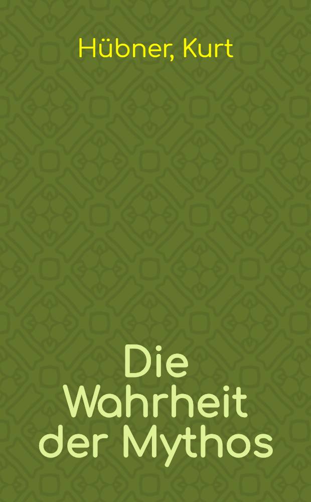 Die Wahrheit der Mythos