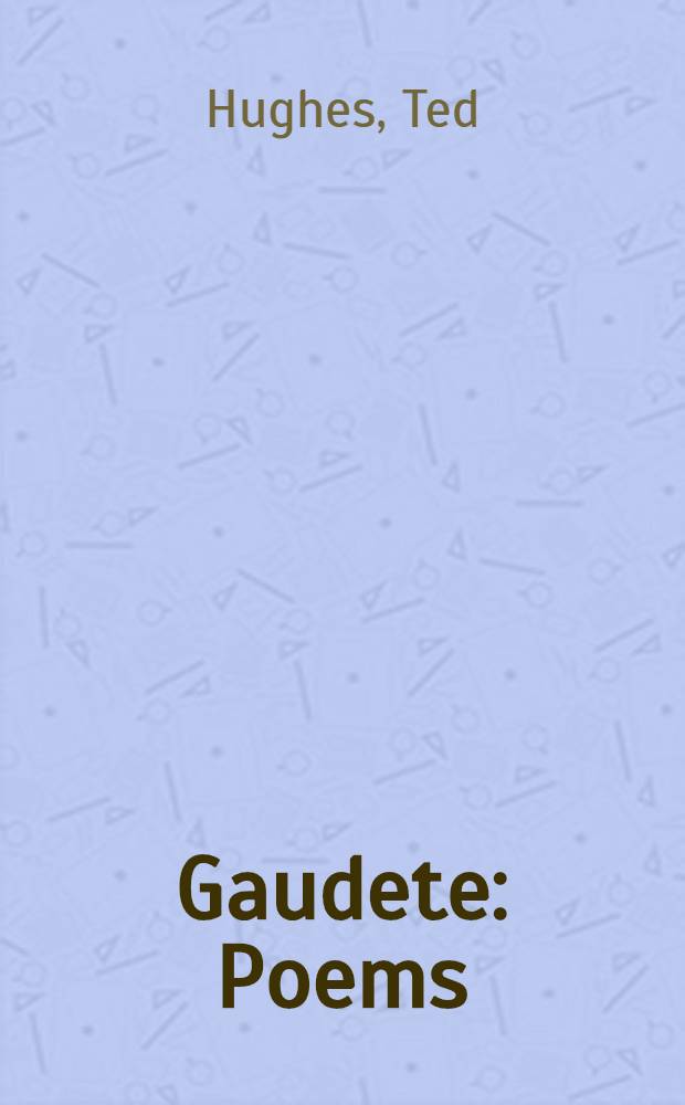 Gaudete : Poems