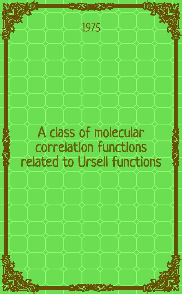 A class of molecular correlation functions related to Ursell functions