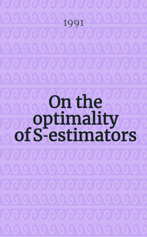 On the optimality of S-estimators