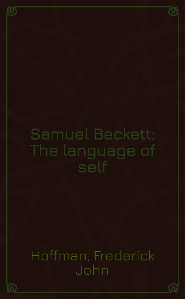 Samuel Beckett : The language of self