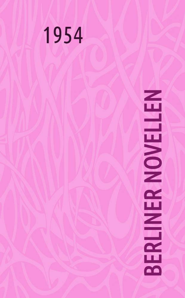 Berliner Novellen