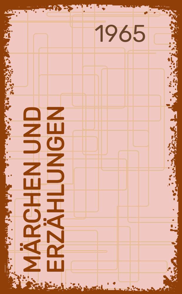 Märchen und Erzählungen