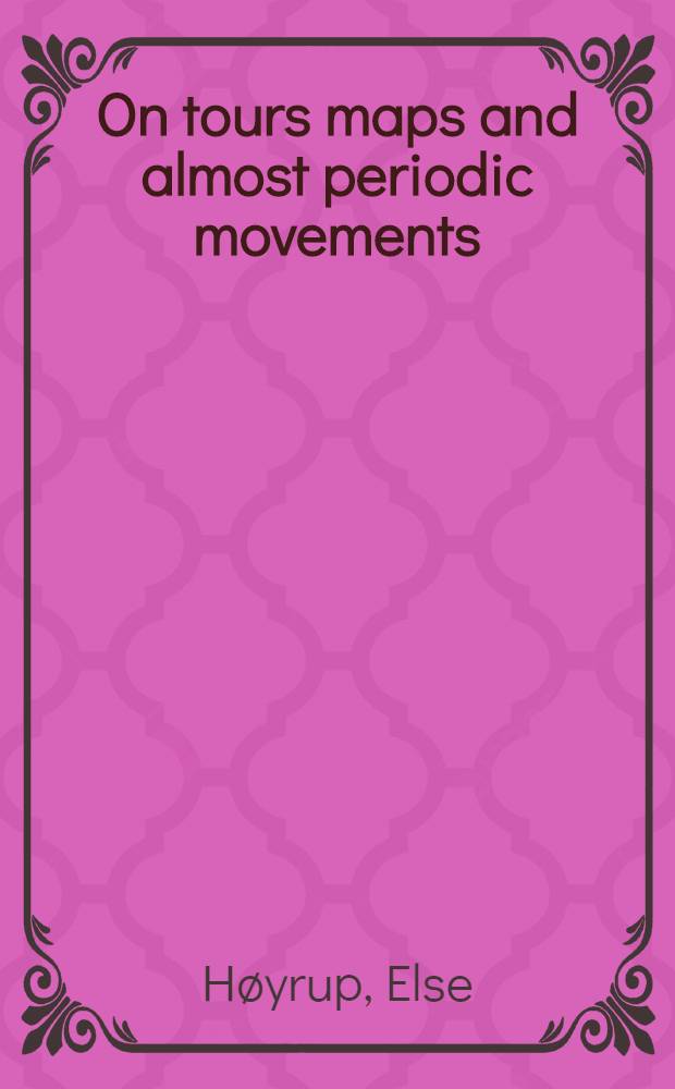 On tours maps and almost periodic movements