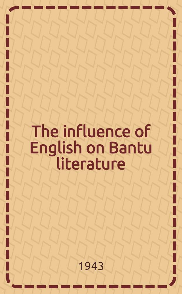The influence of English on Bantu literature