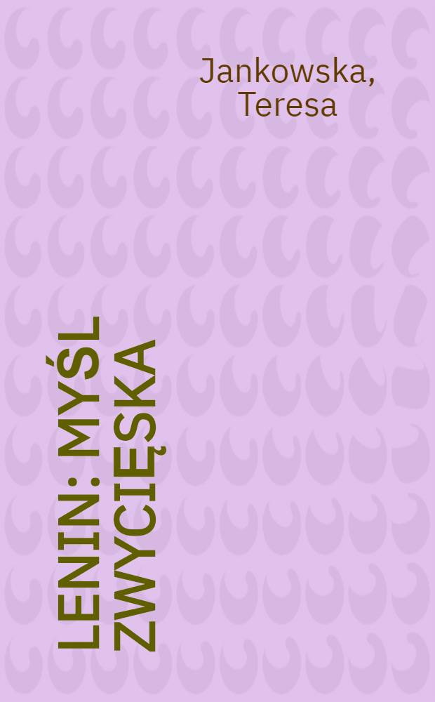 Lenin : Myśl zwycięska