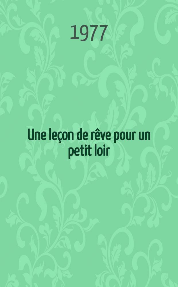 Une leçon de rêve pour un petit loir
