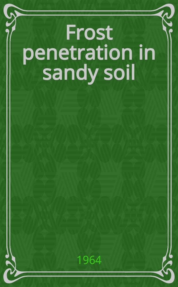 Frost penetration in sandy soil