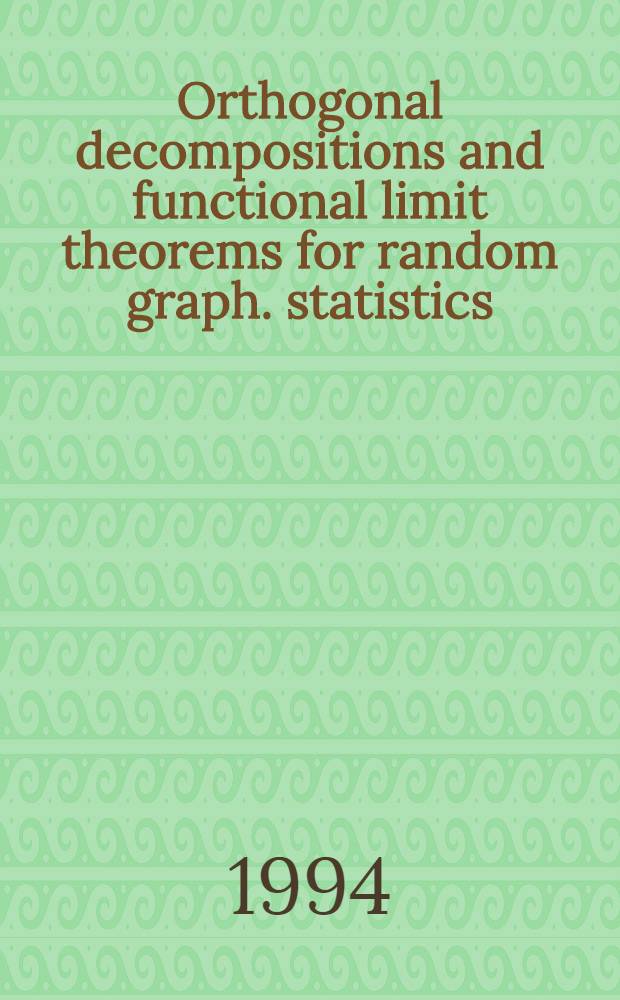 Orthogonal decompositions and functional limit theorems for random graph. statistics
