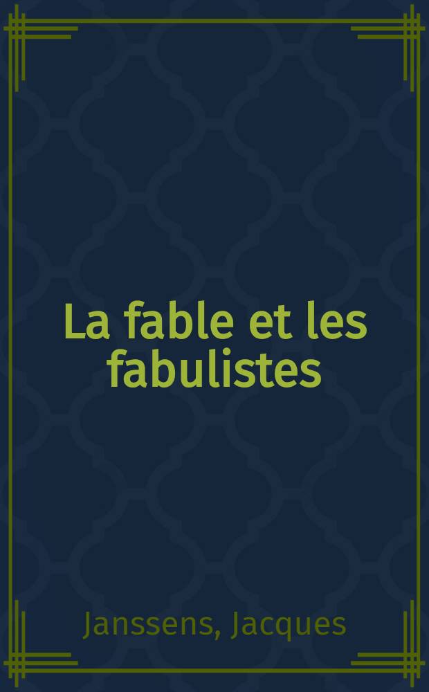 La fable et les fabulistes