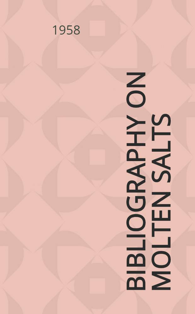 Bibliography on molten salts