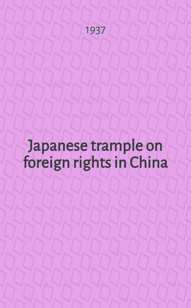 Japanese trample on foreign rights in China