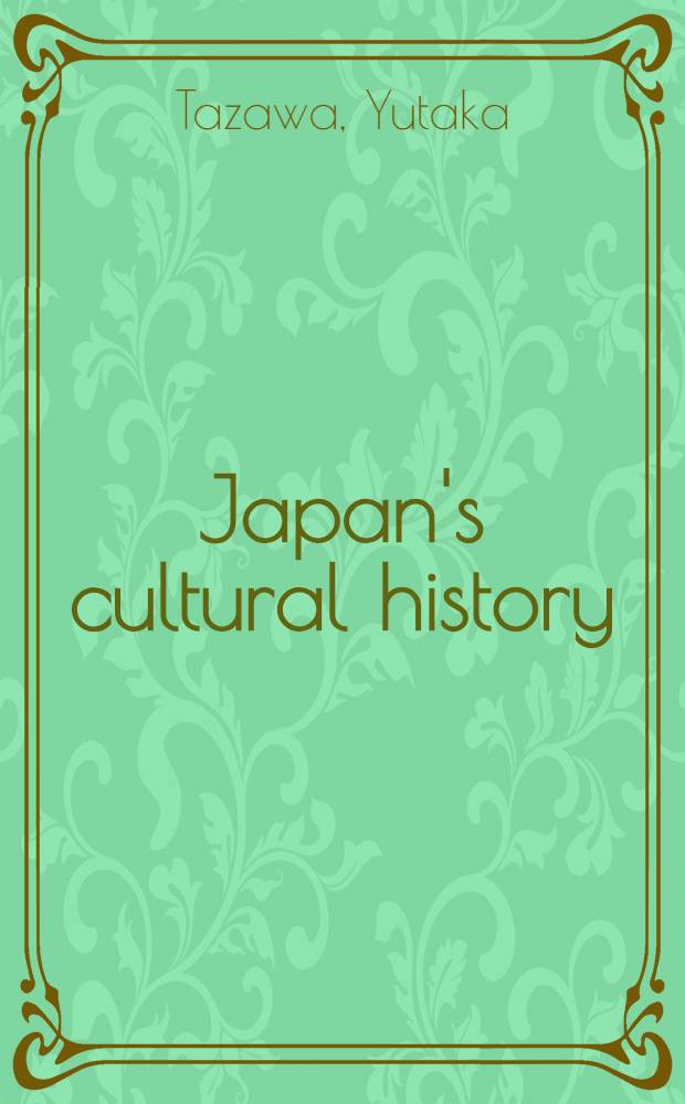 Japan's cultural history : A perspective