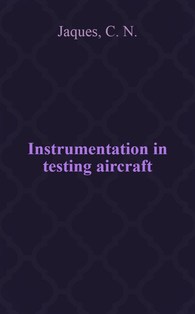 Instrumentation in testing aircraft