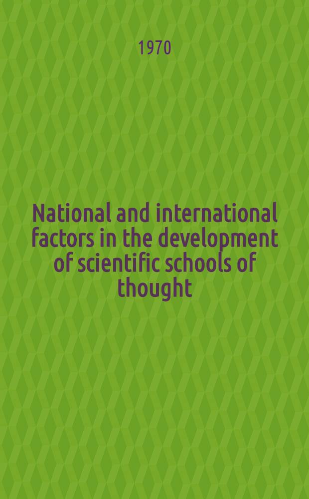 National and international factors in the development of scientific schools of thought