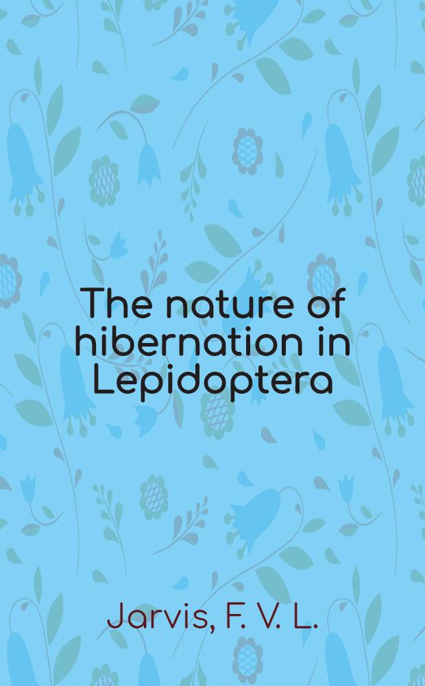 The nature of hibernation in Lepidoptera