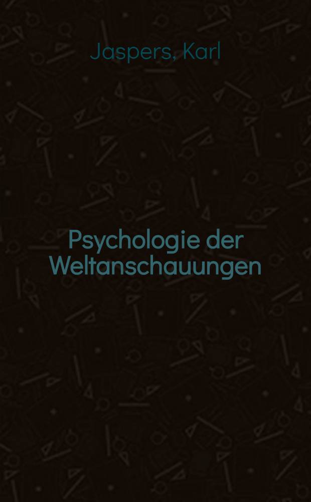 Psychologie der Weltanschauungen