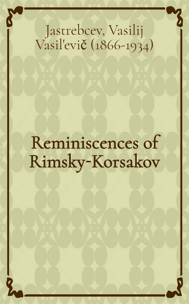 Reminiscences of Rimsky-Korsakov